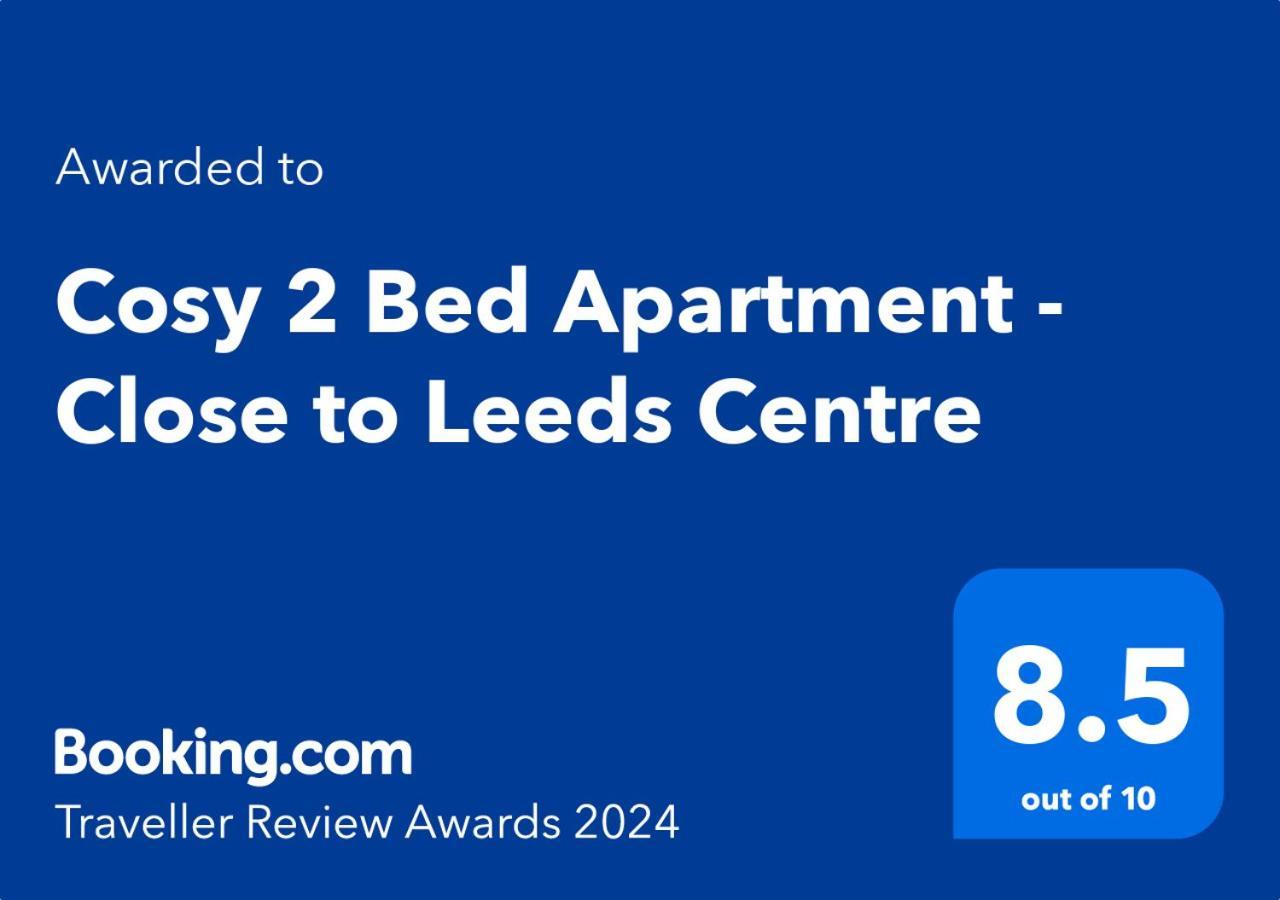 Cosy 2 Bed Apartment - Close To Leeds Centre Kültér fotó